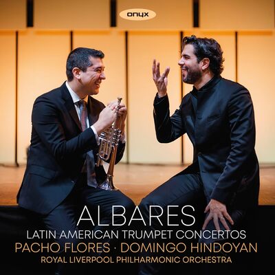 Albares: Latin American Trumpet Concertos - Pacho Flores [CD]