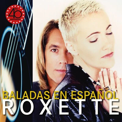 Baladas En Español (40th Anniversary) - Roxette [CD]
