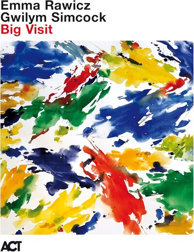 Big Visit - Emma Rawicz/Gwilym Simcock [VINYL]