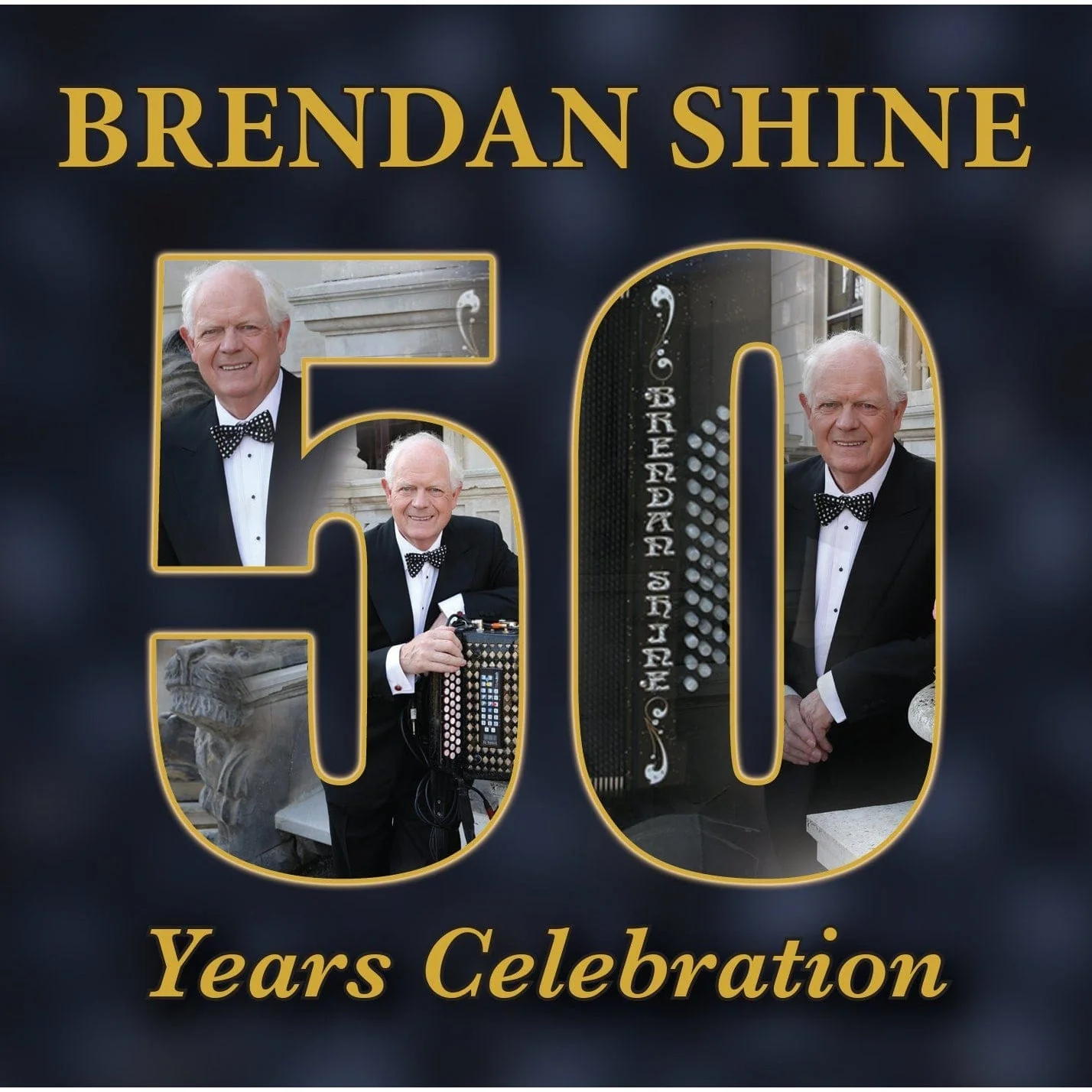 Brendan Shine: 50 Years Celebration [CD]