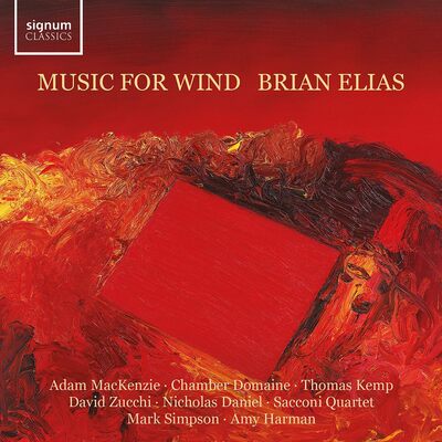 Brian Elias: Music for Wind - Brian Elias [CD]