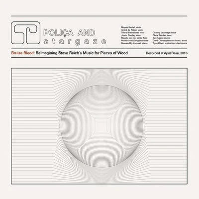 Bruise Blood: Reimagining Steve Reich's Music for Pieces of Wood:   - Steve Reich [VINYL]