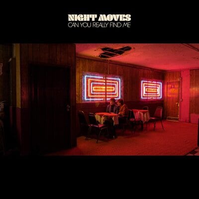 Can You Really Find Me - Night Moves [VINYL]