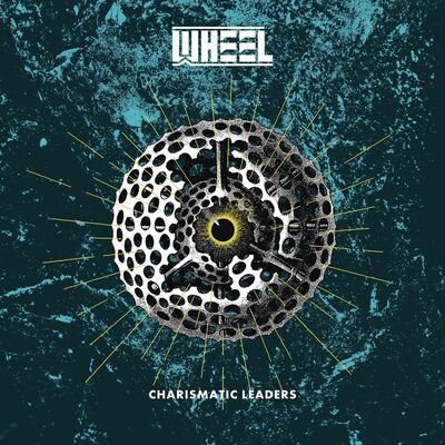 Charismatic Leaders - Wheel [CD Limited Edition]
