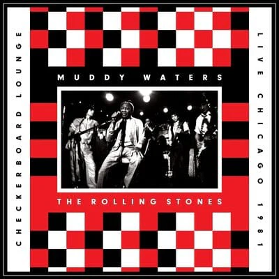 Checkerboard Lounge: Live Chicago 1981 - Muddy Waters & The Rolling Stones [Colour Vinyl] - Image 2