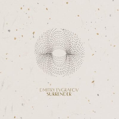 Dmitry Evgrafov: Surrender - Dmitry Evgrafov [VINYL]