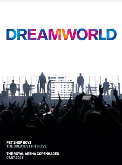 Dreamworld: The Greatest Hits Live - The Royal Arena, Copenhagen,  - Pet Shop Boys [CD] - Image 2