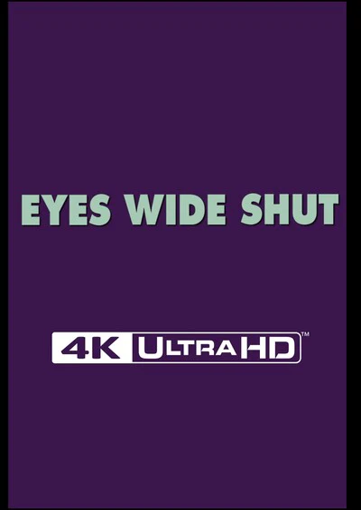 Eyes Wide Shut (Steelbook) - Stanley Kubrick [4K UHD]