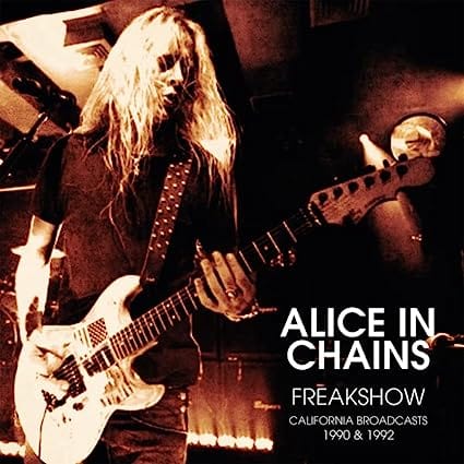 Freak Show: California Broadcasts 1990 & 1992 - Alice in Chains [VINYL] - Image 2