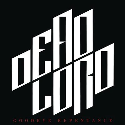 Goodbye Repentance - Dead Lord [CD]
