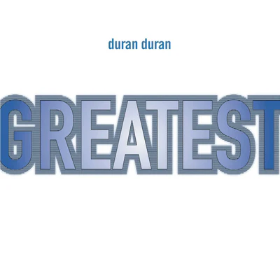 Greatest - Duran Duran [CD]