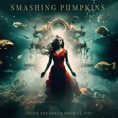 Inside the Dream Machine 1993 - Smashing Pumpkins [VINYL]