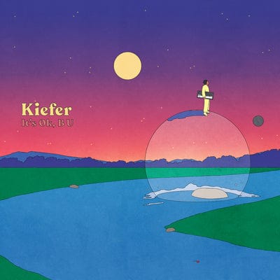 It's Ok, B U - Kiefer [VINYL]