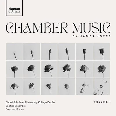James Joyce Chamber Music- Volume 1 - The Choral Scholars of University College Dublin [CD]