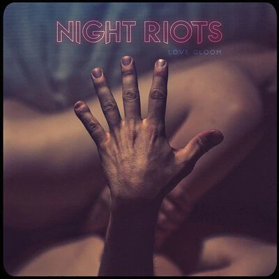 Love Gloom - Night Riots [VINYL]