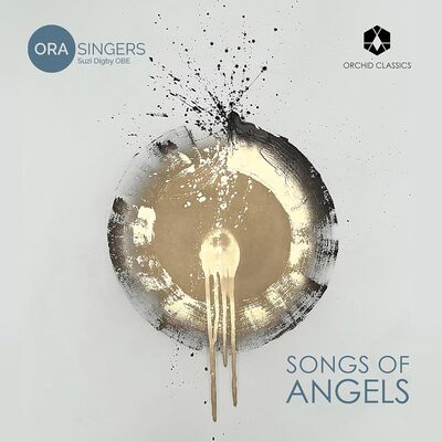 Ora Singers: Songs of Angels - Ora [CD]