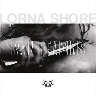 Pain Remains:   - Lorna Shore [CD]