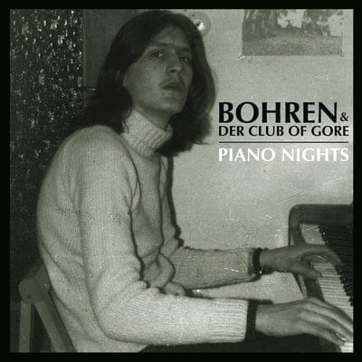 Piano Nights - Bohren and Der Club of Gore [VINYL]
