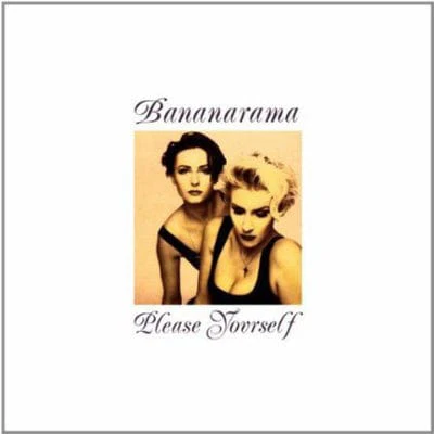 Please Yourself:   - Bananarama [CD Collector's Edition]