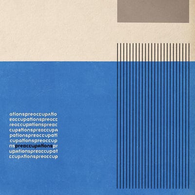 Preoccupations:   - Preoccupations [VINYL]