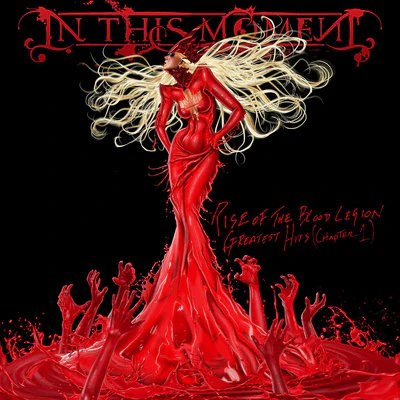 Rise of the Blood Legion: Greatest Hits (Chapter 1) - In This Moment [CD]