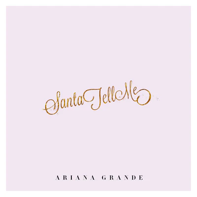 Santa Tell Me (7") - Ariana Grande [VINYL]