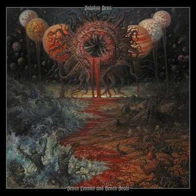 Seven Crowns and Seven Seals - Sulphur Aeon [VINYL]