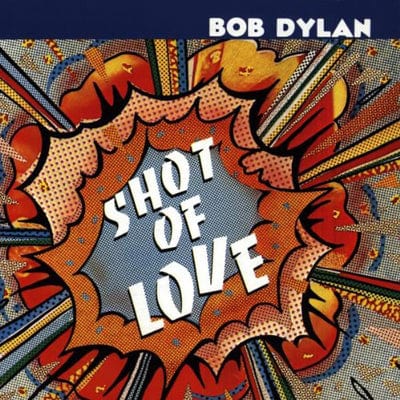 Shot of Love - Bob Dylan [CD]