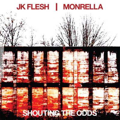 Shouting the Odds - JK Flesh/Monrella [CD]