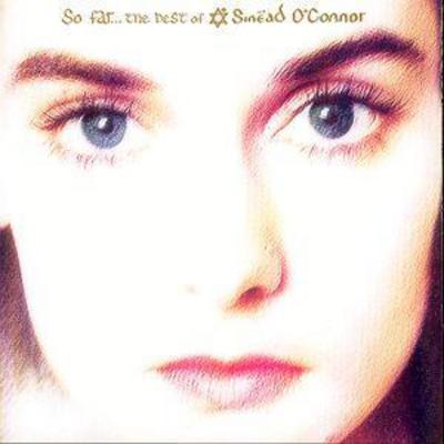 So Far... The Best of Sinead of O'Connor:   - Sinead O'Connor [CD]