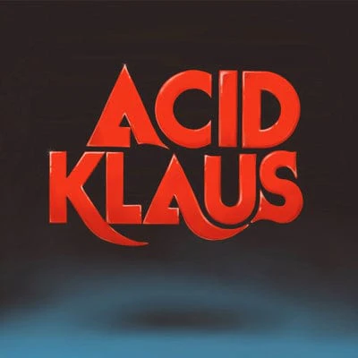 Step On My Travelator: The Imagined Career Trajectory of Superstar DJ & Dance Pop... - Acid Klaus [CD Limited Edition]