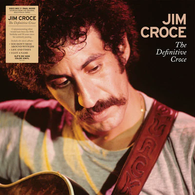 The Definitive Croce (Reissue) - Jim Croce [Colour Vinyl] - Image 2