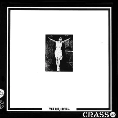 Yes Sir, I Will - Crass [VINYL]